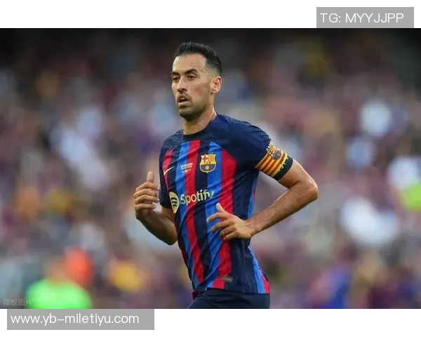 2025年退役球员阵容揭晓布斯克茨拉基蒂奇阿尔巴帕托等传奇球星在列